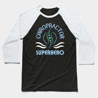 Chiropractor Gift Baseball T-Shirt